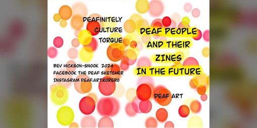Cover image for Deaf Art. Deaf People and their colourful voices (zines)