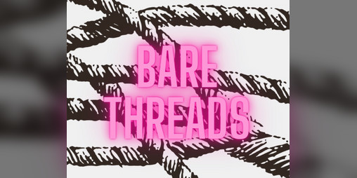Cover image for Bare Threads