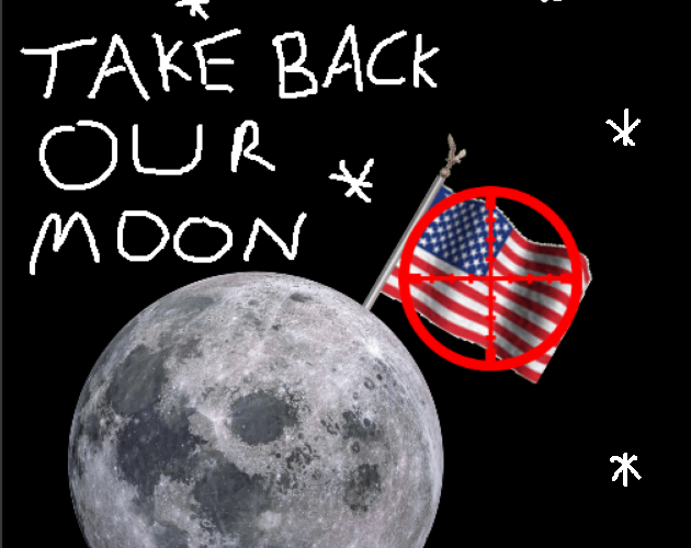 Cover image for TAKE BACK OUR MOON