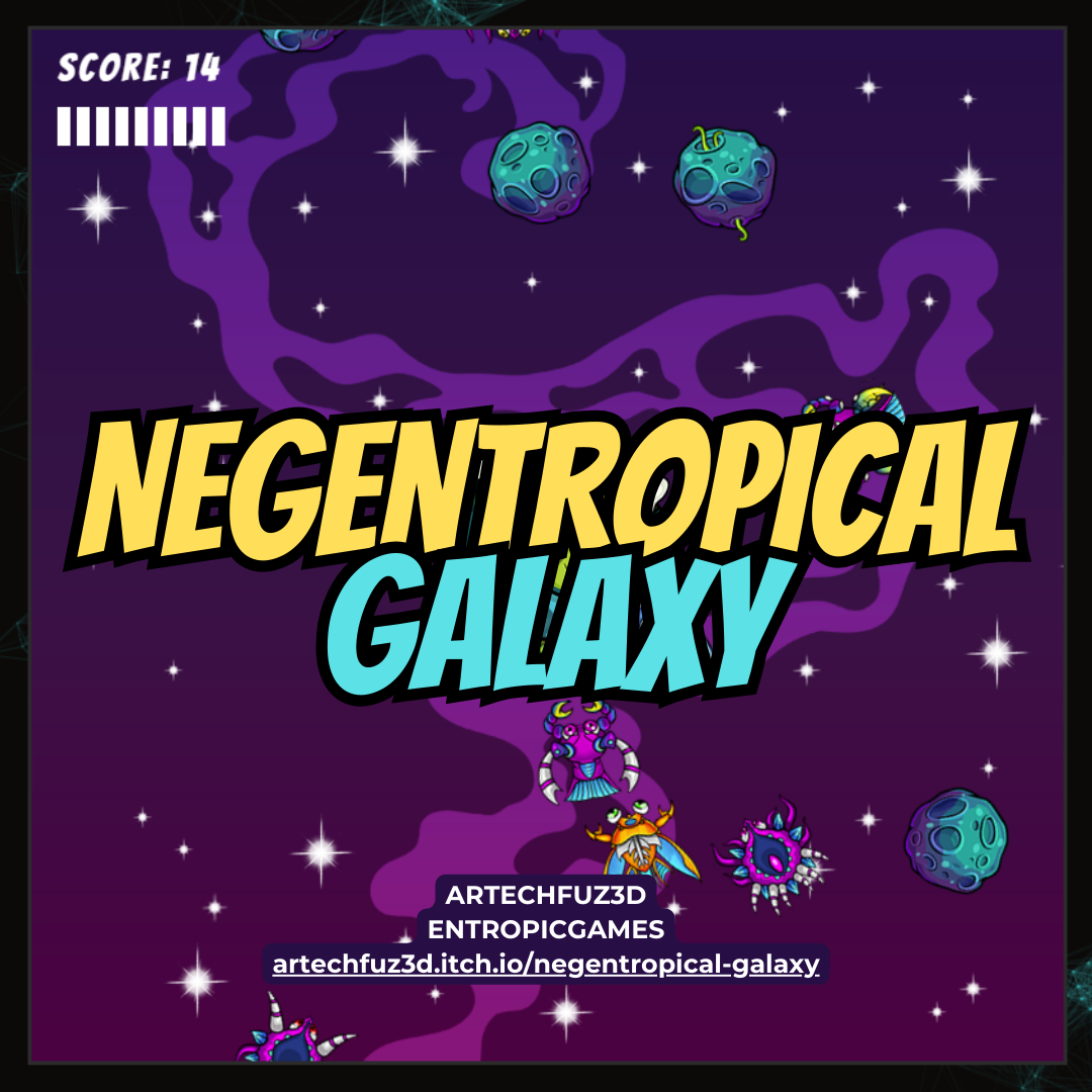 Negentropical galaxy by artechfuz3d entropicgames