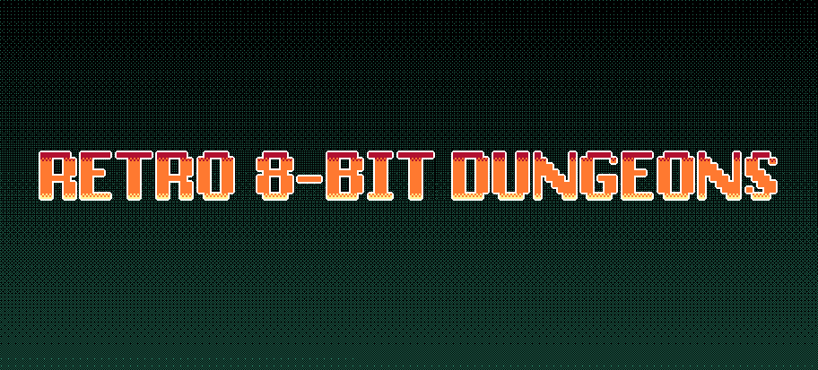 RETRO 8-BIT DUNGEONS