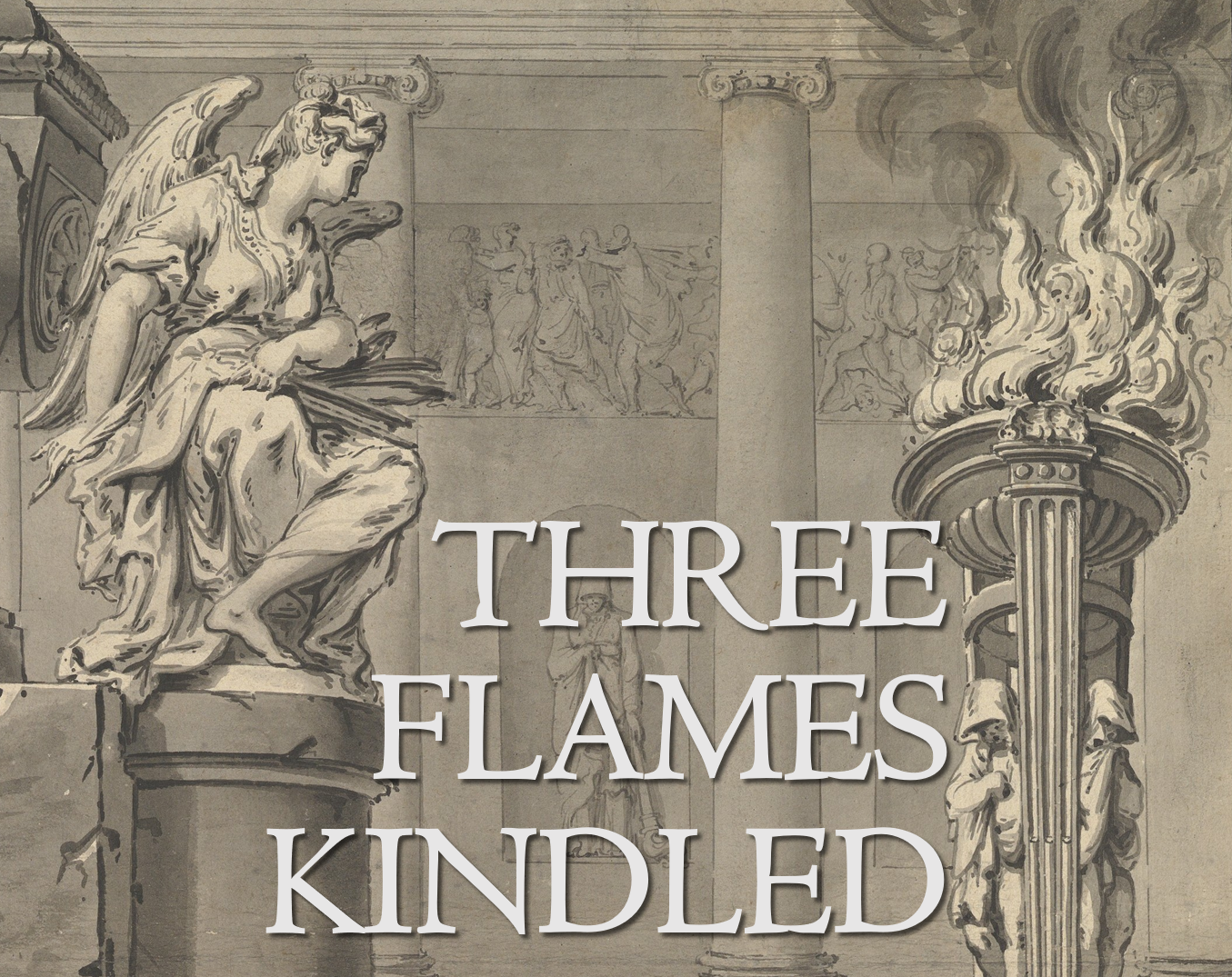 Three Flames Kindled
