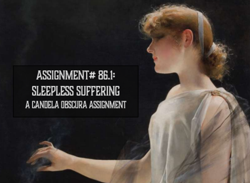 Cover image for Assignment #86.1: Sleepless Suffering