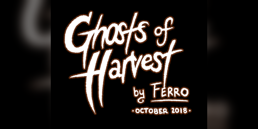 Cover image for Ghosts of Harvest (sketch edition)