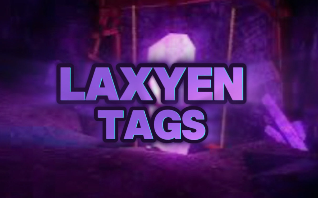 Laxyen tags