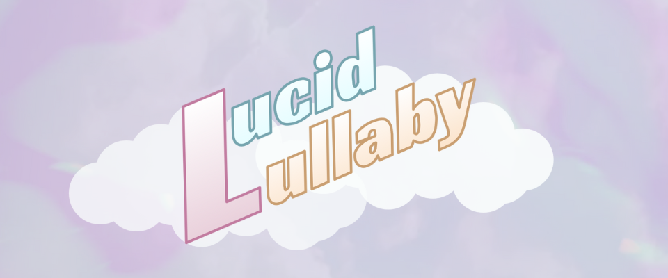 Lucid Lullaby