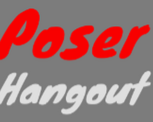 Poser Hangout (DEMO)