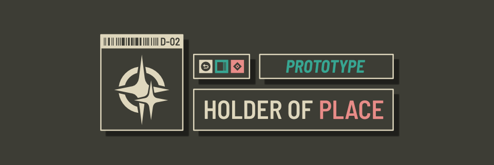 Holder of Place (Prototype)