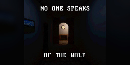Cover image for No One Speaks of the Wolf [Demo]