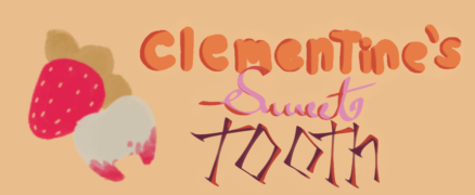 Clementine's Sweet Tooth (NOT RELEASED)