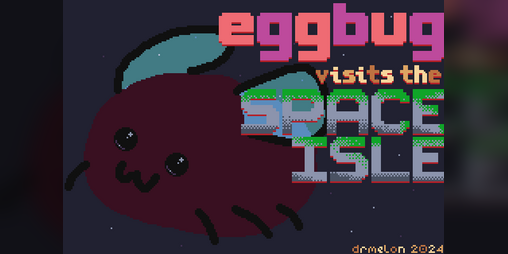 Cover image for Eggbug Visits The Space Isle
