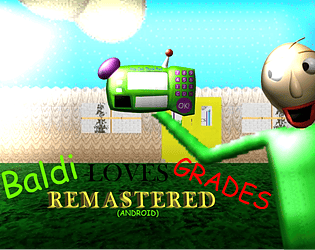 Baldi love grade remastered