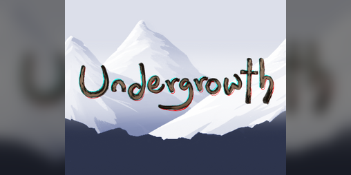 Cover image for Undergrowth (Demo)