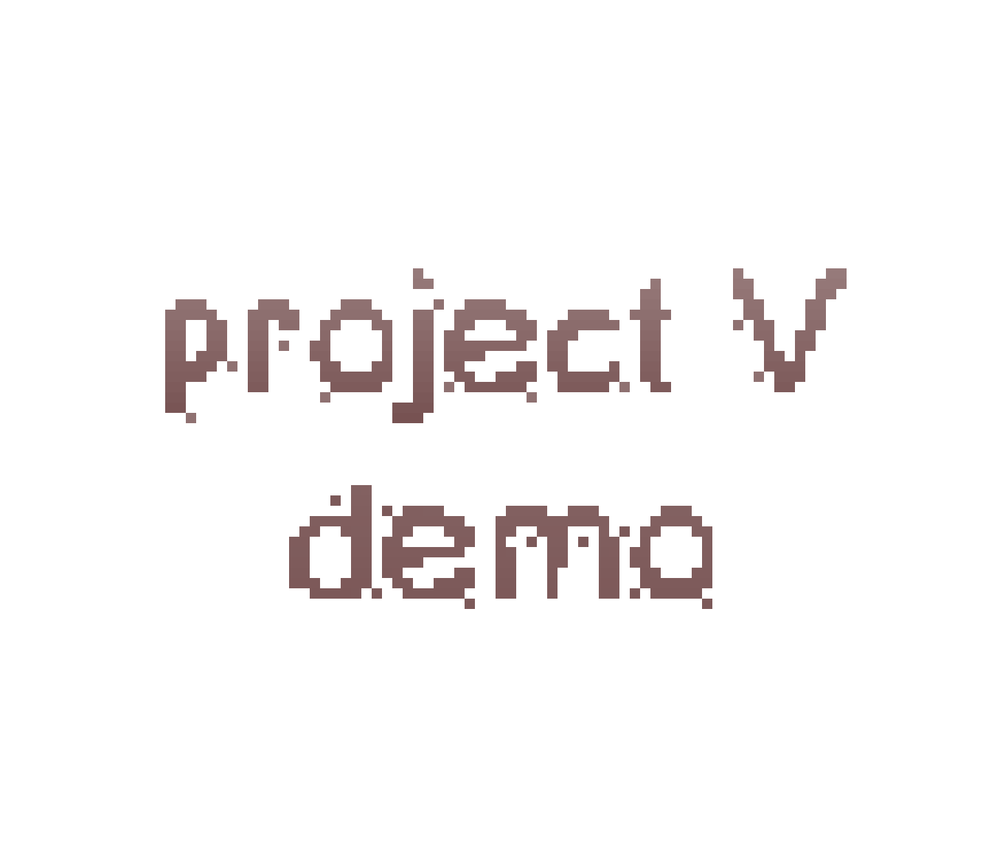 Project V - Demo