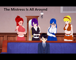 The Mistress Is All Around