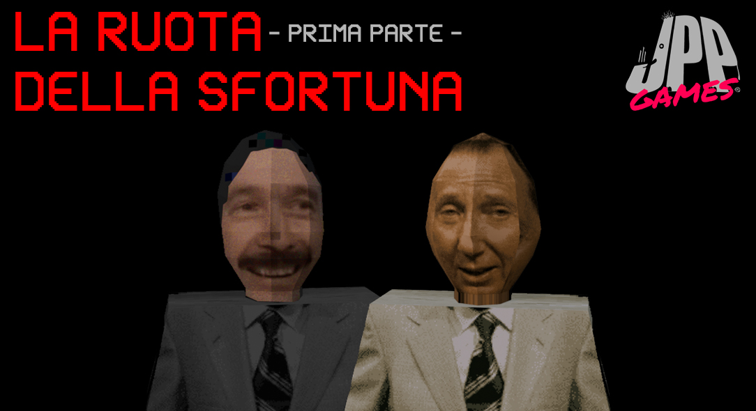 La Ruota Della Sfortuna - Prima parte