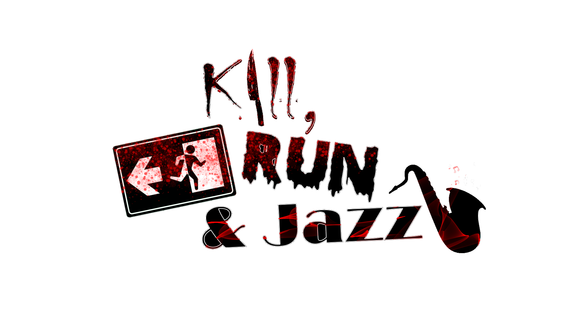 Kill, Run and Jazz