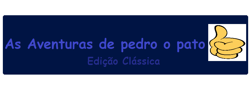 As Aventuras de Pedro o Pato (Clássico) +13