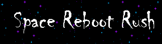 Space Reboot Rush