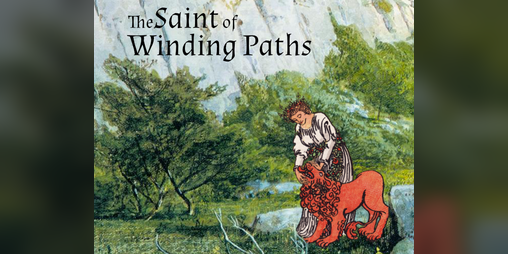 Cover image for The Saint of Winding Paths