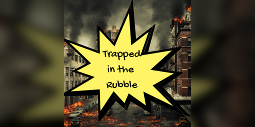 Cover image for Trapped in the Rubble