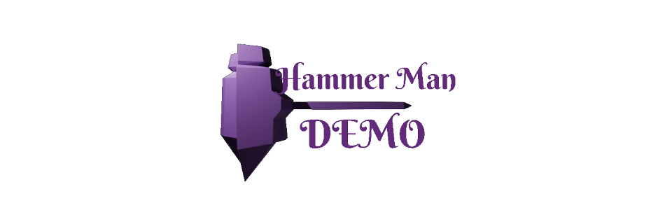 Hammer Man Demo