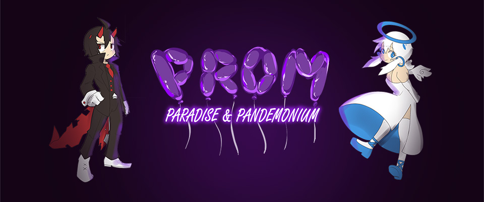 Prom: Paradise and Pandaemonium