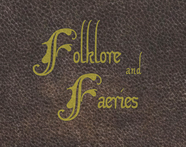 Cover image for Folklore and Faeries: Lost Techniques and Kin