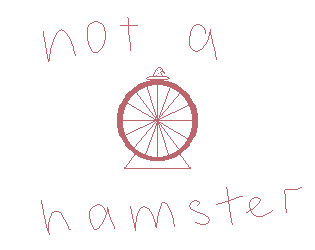 Not a Hamster