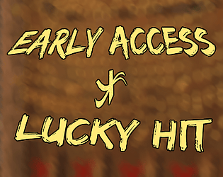 (EARLY ACCESS) LUCKY HIT