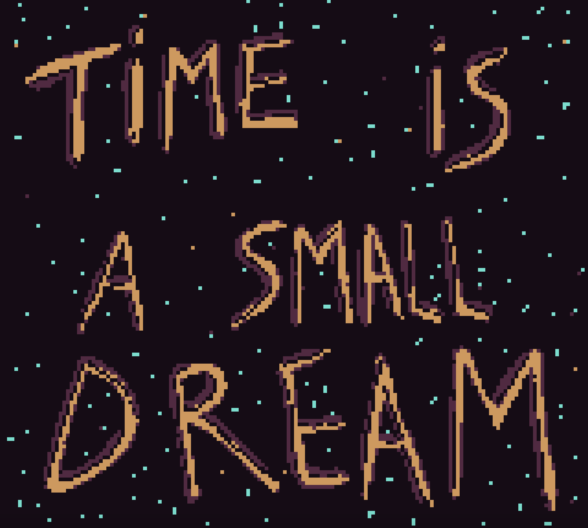 Cover image for time is a small dream