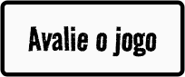 Avalie o jogo