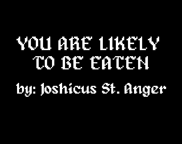 Cover image for You Are Likely To Be Eaten
