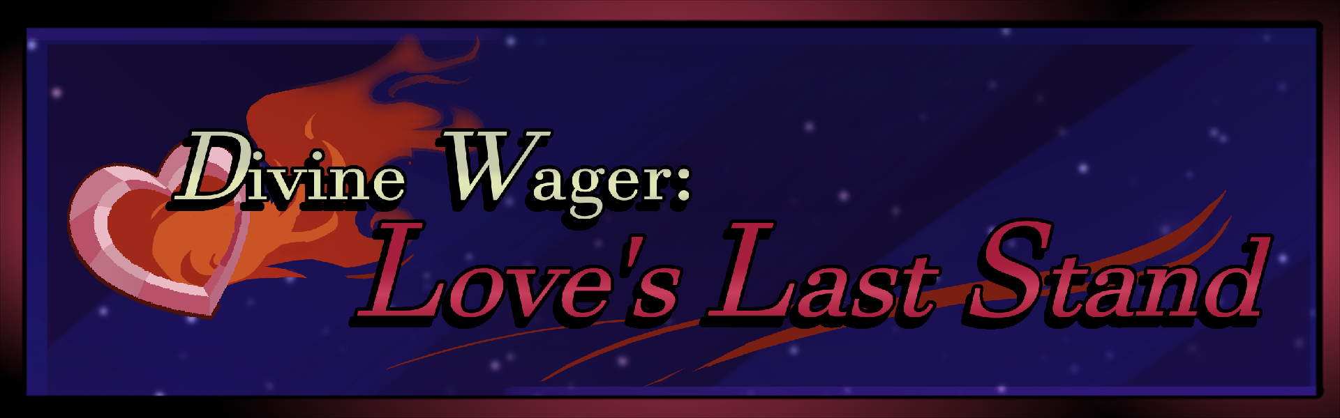 Divine Wager: Love's Last Stand