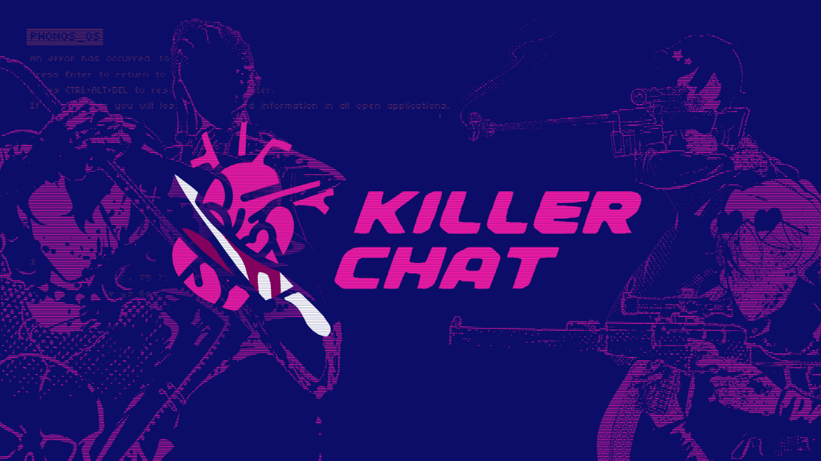 Killer Chat!