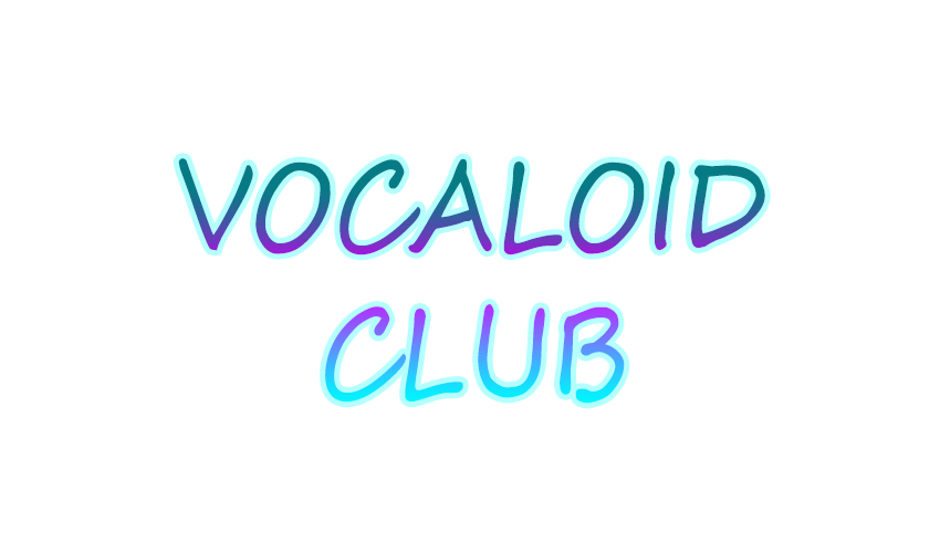 Vocaloid Club