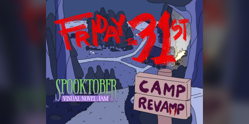 Cover image for Friday the 31st: Camp Revamp!