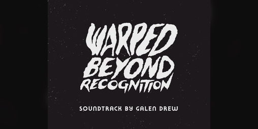 Cover image for Warped Beyond Recognition Soundtrack