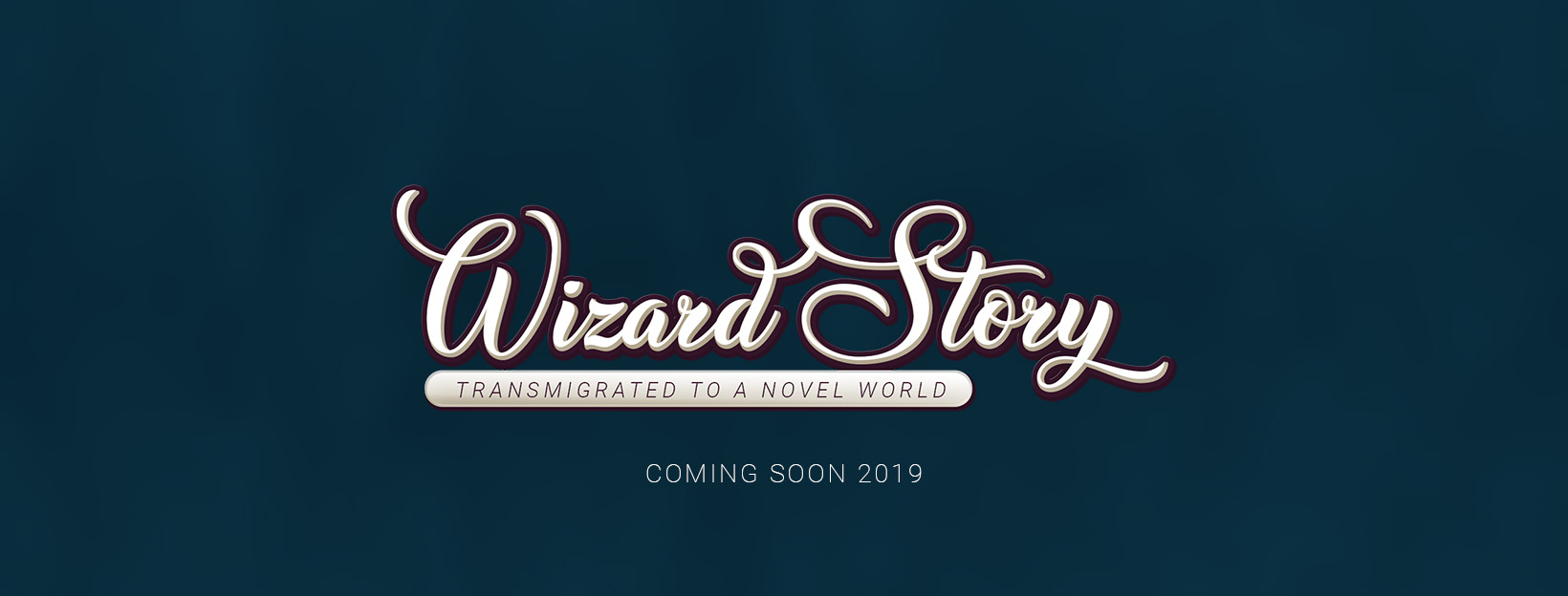 Wizard Story - Transmigrated to a Novel World