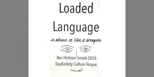 Cover image for Deaf. Loaded Language influences our thinking