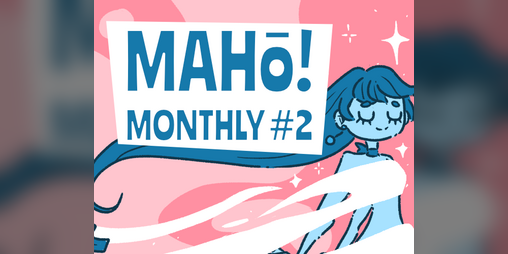 Cover image for Maho Monthly! Issue #2 - My Magical Identity