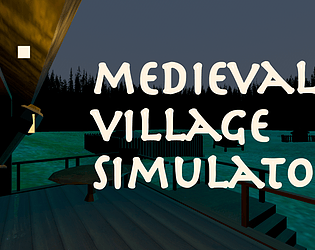 Medieval Village Simulator – Prototype