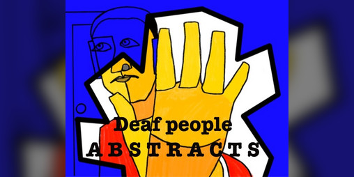Cover image for Deaf Art : Deaf life is cool. A B S T R A C T S