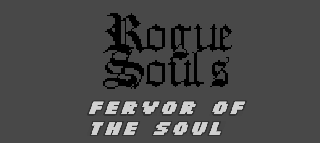 RogueSoulsFervorOfTheSoul