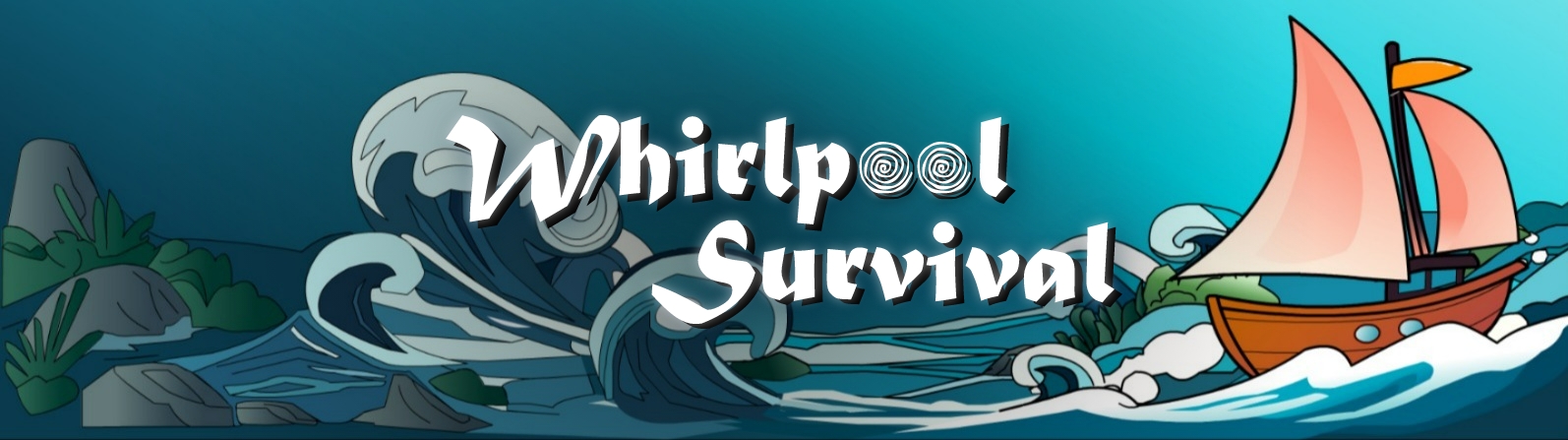 Whirlpool Survival