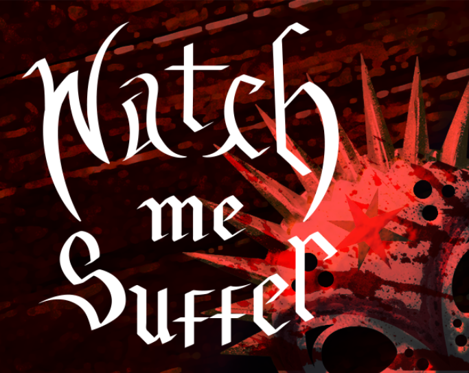 Cover image for Watch Me Suffer