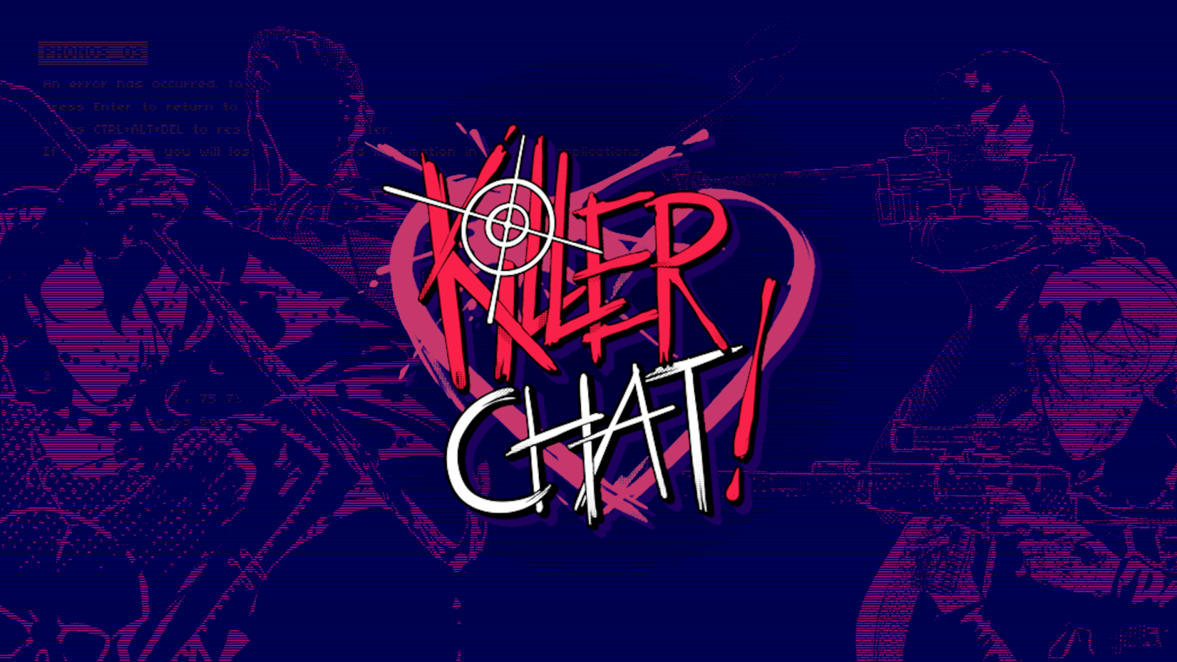 Killer Chat!