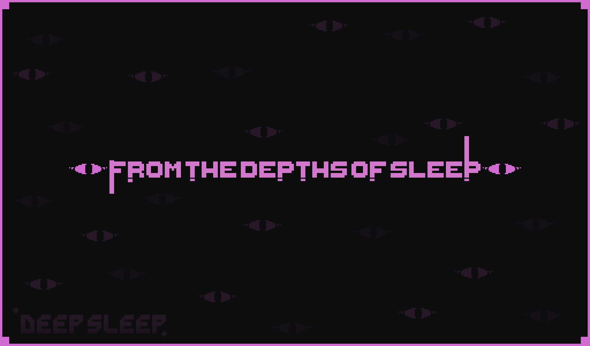 Deep sleep