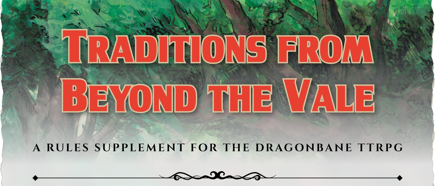 Traditions from Beyond the Vale