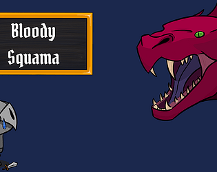 Bloody Squama
